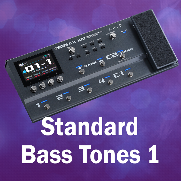 Standard Bass Tones 1 BOSS TONE CENTRAL