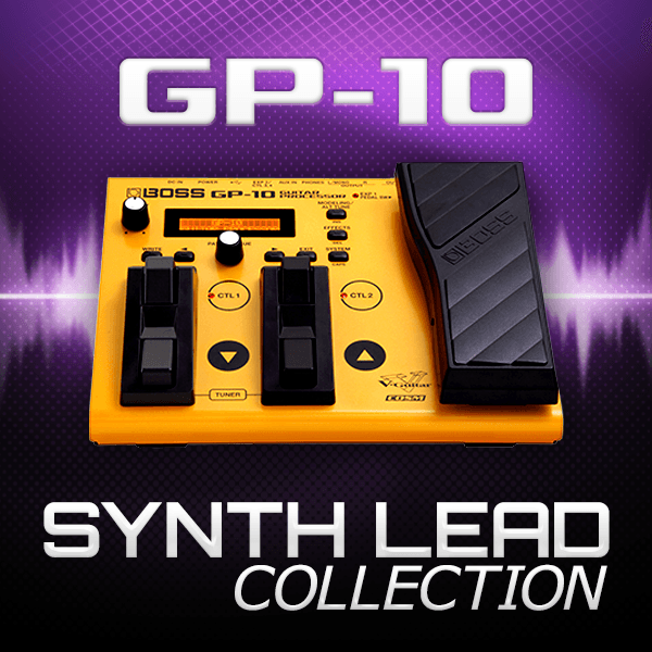 GP-10 SYNTH LEAD COLLECTION | BOSS TONE CENTRAL