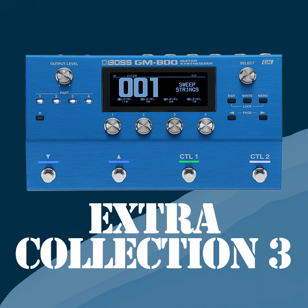 GM-800 Extra Collection3 - Spatial | BOSS TONE CENTRAL